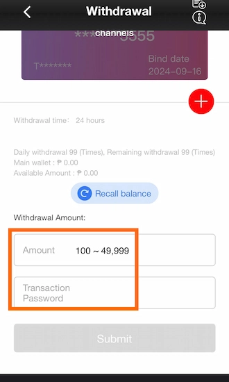 💥Step 4: Enter the withdrawal amount & transaction password.